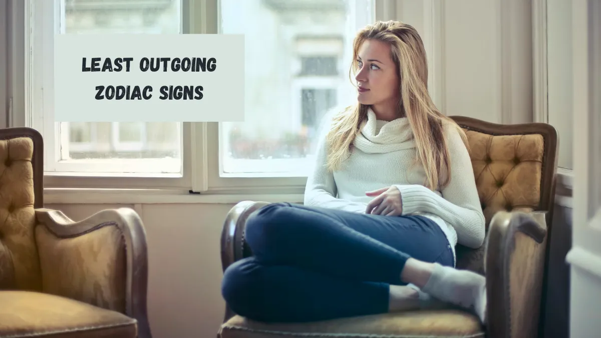 Least Outgoing Zodiac Signs