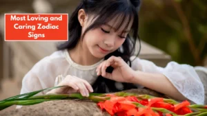Most Loving and Caring Zodiac Signs