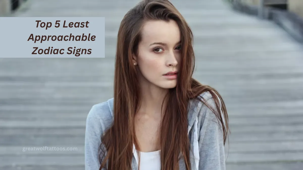 Top 5 Least Approachable Zodiac Signs
